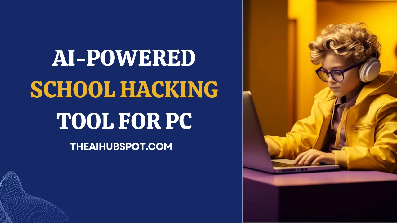 AI-Powered School Hacking Tool for PC
