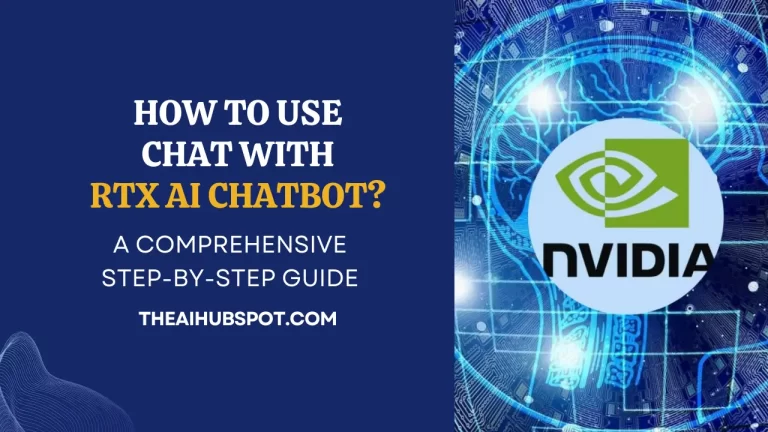 How To Use Chat with RTX AI Chatbot