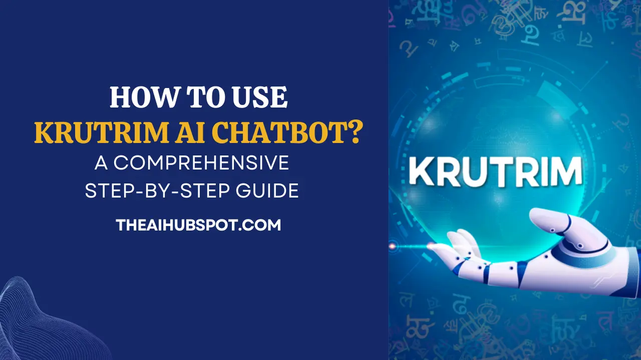 How To Use Krutrim AI Chatbot