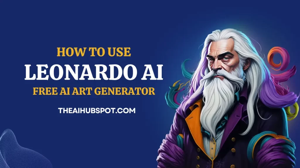 How to Use Leonardo AI In Hindi