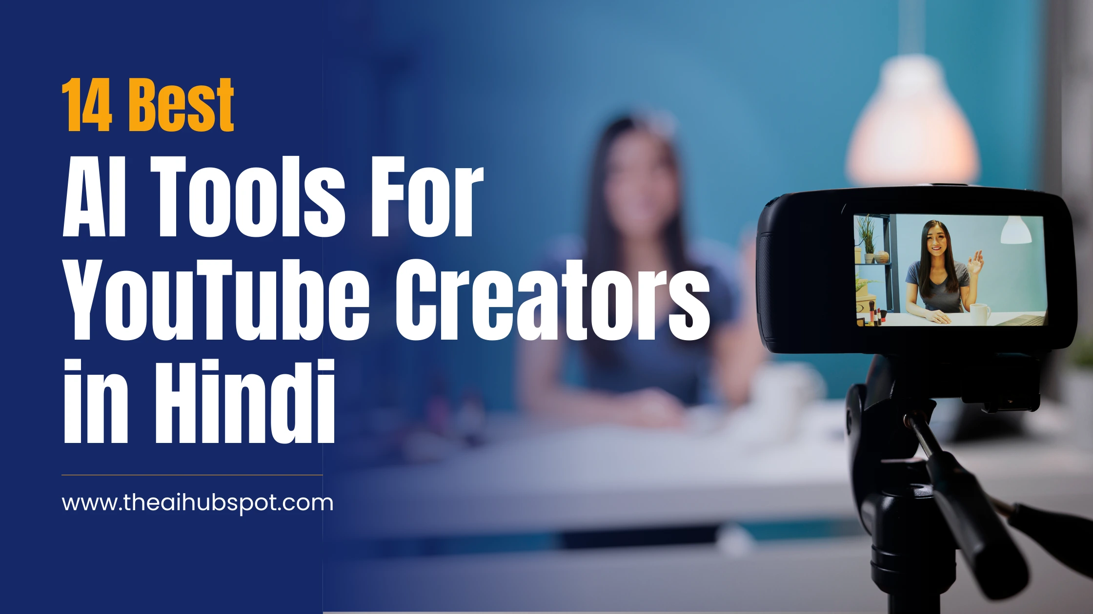 Best AI Tools For YouTube Creators in Hindi